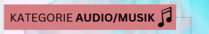 bunter Aquarellhintergrund mit Textbox "KATEGORIE Audio/Musik" und daneben Emoji von Musiknote