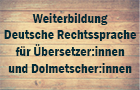 Zum Artikel "Weiterbildung Deutsche Rechtssprache"